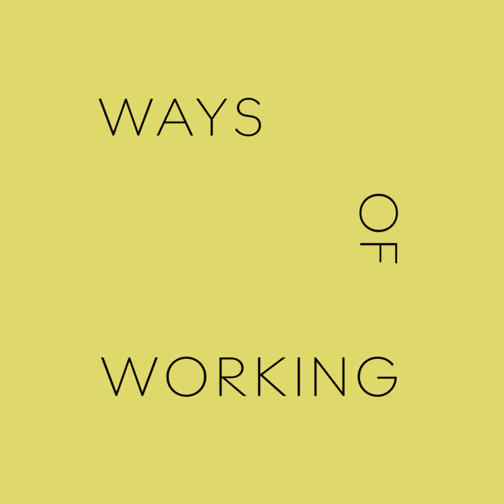 Ways of Working